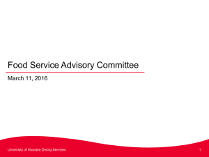 Food Service Advisory Committee March 11, 2016 University of Houston Dining Services 1