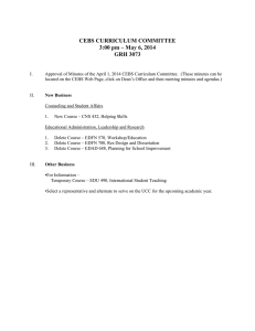CEBS CURRICULUM COMMITTEE 3:00 pm – May 6, 2014 GRH 3073