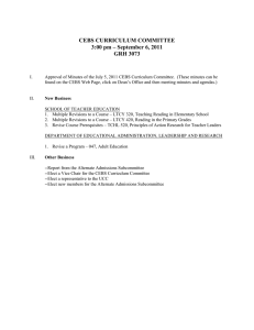 CEBS CURRICULUM COMMITTEE 3:00 pm – September 6, 2011 GRH 3073