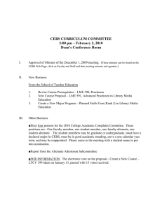 CEBS CURRICULUM COMMITTEE 3:00 pm – February 2, 2010 Dean’s Conference Room