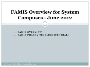 FAMIS Overview for System Campuses - June 2012