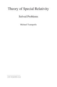Theory of Special Relativity Solved Problems Michael Tsamparlis e-mail: