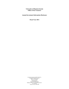 University of Houston System Office of the Treasurer  Annual Investment Information Disclosure