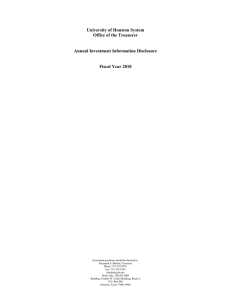 University of Houston System Office of the Treasurer  Annual Investment Information Disclosure