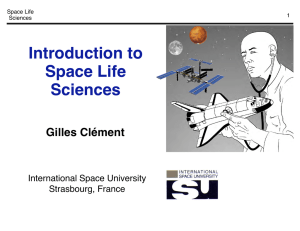 Introduction to Space Life Sciences Gilles Clément