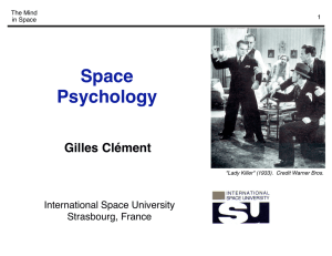 Space Psychology Gilles Clément International Space University