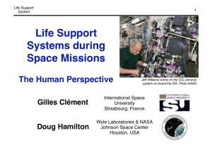 Life Support Systems during Space Missions The Human Perspective