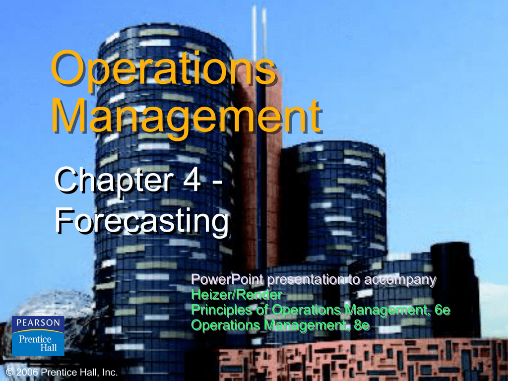 forecasting in operations management case study