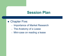 Session Plan Chapter Five: Importance of Market Research The Anatomy of a Lease