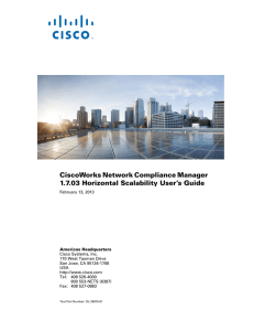 CiscoWorks Network Compliance Manager 1.7.03 Horizontal Scalability User’s Guide