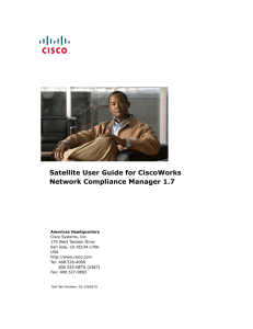 Satellite User Guide for CiscoWorks Network Compliance Manager 1.7