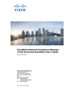 CiscoWorks Network Compliance Manager 1.8.02 Horizontal Scalability User’s Guide