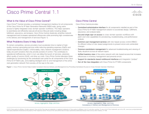 Cisco Prime Central 1.1 Cisco Prime Central At-A-Glance