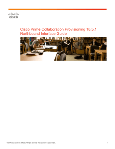 Cisco Prime Collaboration Provisioning 10.5.1 Northbound Interface Guide