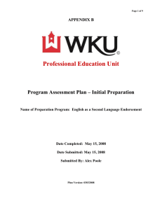 Professional Education Unit Program Assessment Plan – Initial Preparation  APPENDIX B