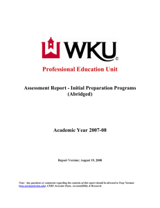 Professional Education Unit  Assessment Report - Initial Preparation Programs (Abridged)