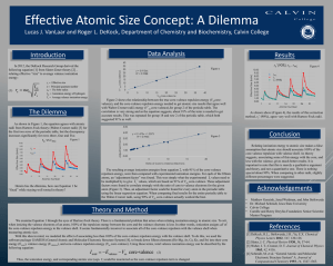Effective Atomic Size Concept: A Dilemma Introduction