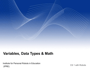Variables, Data Types &amp; Math CS 1 with Robots (IPRE)