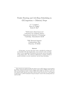Packet Routing and Job-Shop Scheduling in O(Congestion + Dilation) Steps