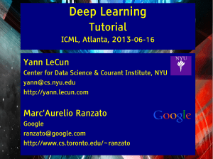 Deep Learning Tutorial Yann LeCun Marc'Aurelio Ranzato