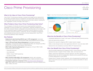 Cisco Prime Provisioning What Is the Value of Cisco Prime Provisioning? At-A-Glance