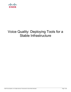 Voice Quality: Deploying Tools for a Stable Infrastructure