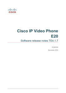 Cisco IP Video Phone E20 Software release notes TE4.1.7