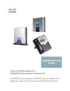 Cisco Small Business Pro SPA9000 Voice System Version 6.1