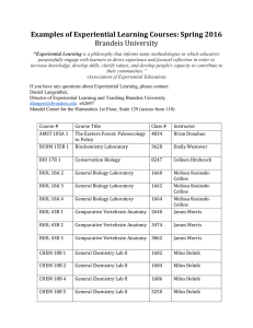 Examples of Experiential Learning Courses: Spring 2016 Brandeis University