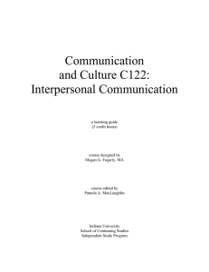 Communication and Culture C122: Interpersonal Communication