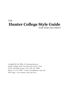 Hunter College Style Guide THE FOR WEB AND PRINT