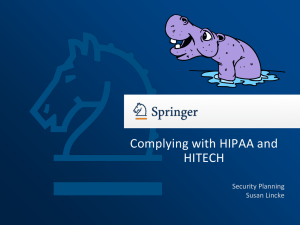 Complying with HIPAA and HITECH Security Planning Susan Lincke