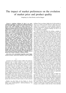 The impact of market preferences on the evolution