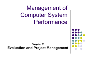 Management of Computer System Performance Evaluation and Project Management