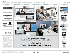 Cisco TelePresence System Profile Series, Codec C Series, Quick Set... User guide