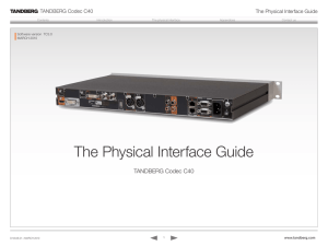 TANDBERG Codec C40 The Physical Interface Guide