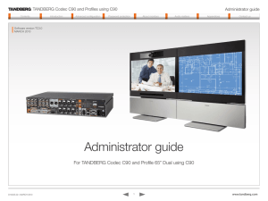 TANDBERG Codec C90 and Profiles using C90 Administrator guide