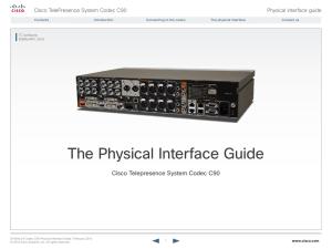 The Physical Interface Guide Cisco Telepresence System Codec C90 Physical interface guide