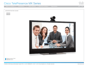 Cisco TelePresence MX Series 1 Introduction Table of contents