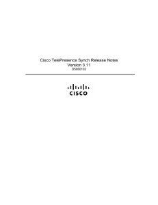 Cisco TelePresence Cisco TelePresence Synch Release Notes Version 3.11