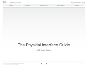 The Physical Interface Guide MXP Series Codecs Physical interface guide www.cisco.com