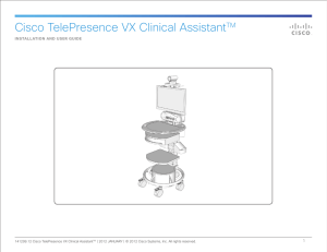 Cisco TelePresence VX Clinical Assistant TM 1 INSTALLATION AND USER GUIDE