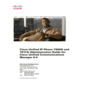 Cisco Unified IP Phone 7906G and 7911G Administration Guide for Manager 6.0