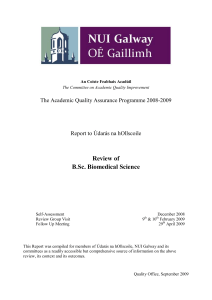 Review of  B.Sc. Biomedical Science The Academic Quality Assurance Programme 2008­2009   