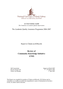 Review of Community Knowledge Initiative (CKI) The Academic Quality Assurance Programme 2006-2007