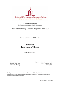 Review of Department of Classics The Academic Quality Assurance Programme 2005-2006