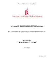 REVIEW OF THE PLACEMENT OFFICE The Administration and Services Quality Assurance Programme2002–03