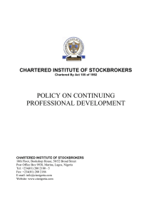 POLICY ON CONTINUING PROFESSIONAL DEVELOPMENT CHARTERED INSTITUTE OF STOCKBROKERS