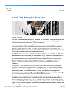 Cisco Tidal Enterprise Scheduler Product Overview