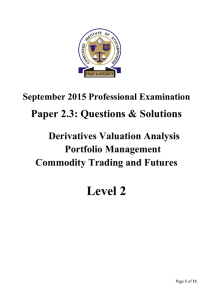 Level 2 Paper 2.3: Questions &amp; Solutions  Derivatives Valuation Analysis